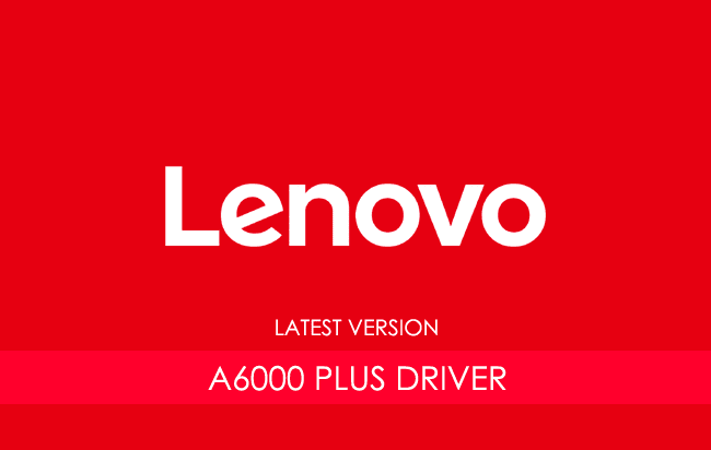 Lenovo A6000 Plus USB Driver