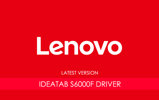 Lenovo IdeaTab S6000F USB Driver