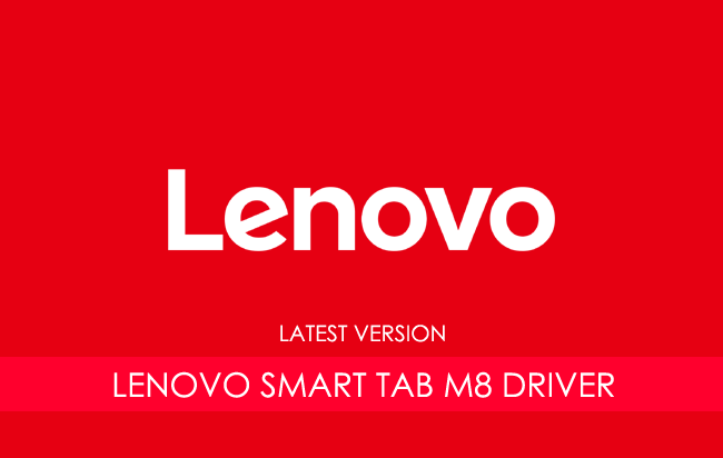 Lenovo Smart Tab M8 USB Driver