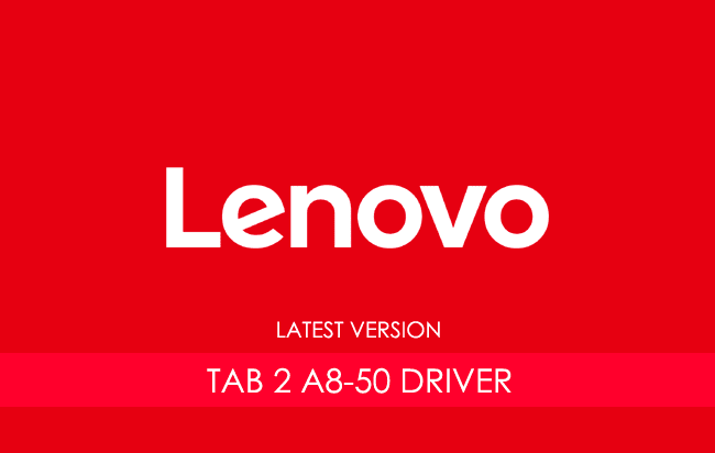 Lenovo Tab 2 A8-50 USB Driver