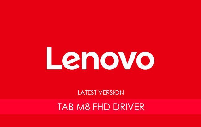 Lenovo Tab M8 FHD USB Driver