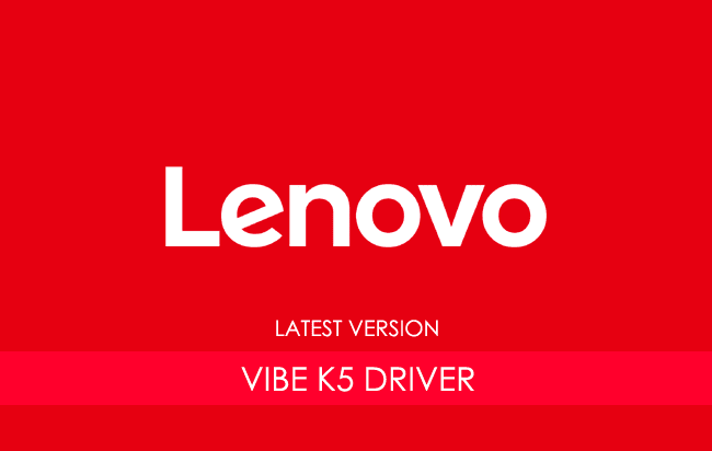 Lenovo Vibe K5 USB Driver